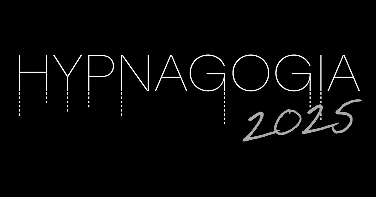 HYPNAGOGIA -ヒプナゴギア-